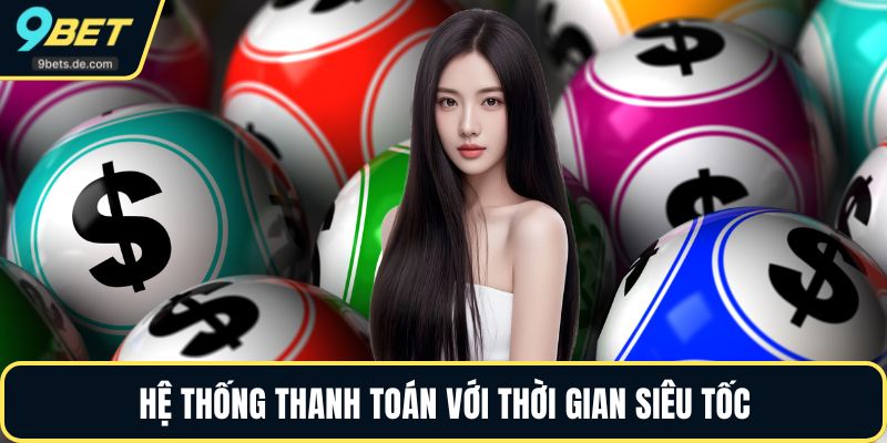 Hệ thống thanh toán với thời gian siêu tốc
