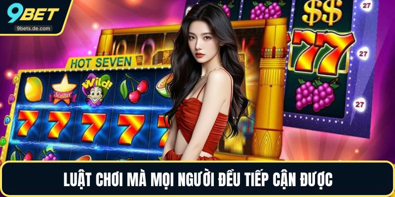 Luật chơi mà mọi người đều tiếp cận được