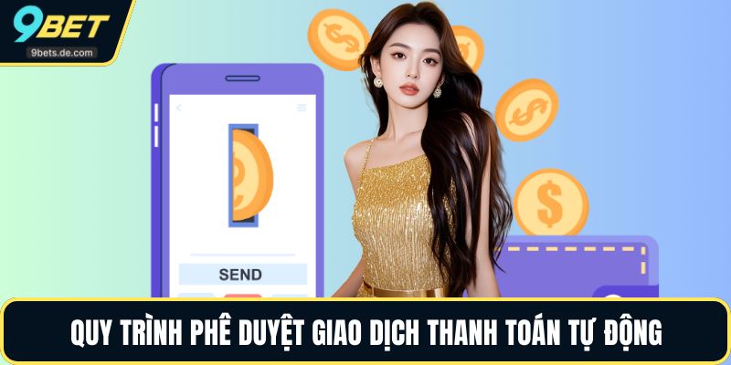 Quy trình phê duyệt giao dịch thanh toán tự động