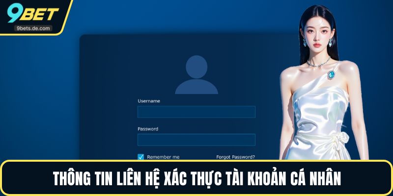 Thông tin liên hệ xác thực tài khoản cá nhân