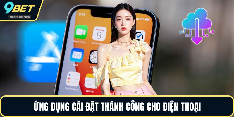 Ứng dụng cài đặt thành công cho điện thoại